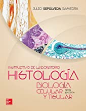INSTRUCTIVO LABO HISTOLIGIA BIOLOGIA CELULAR Y TISULAR- EDICIÓN 6- AÑO 2014