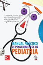 MANUAL PRACTICO DE PROCEDIMIENTOS EN PEDIATRIA- EDICIÓN 1- AÑO 2015