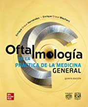 OFTALMOLOGIA PARA LA PRACTICA DE LA MEDICINA GENERAL- EDICIÓN 5- AÑO 2019