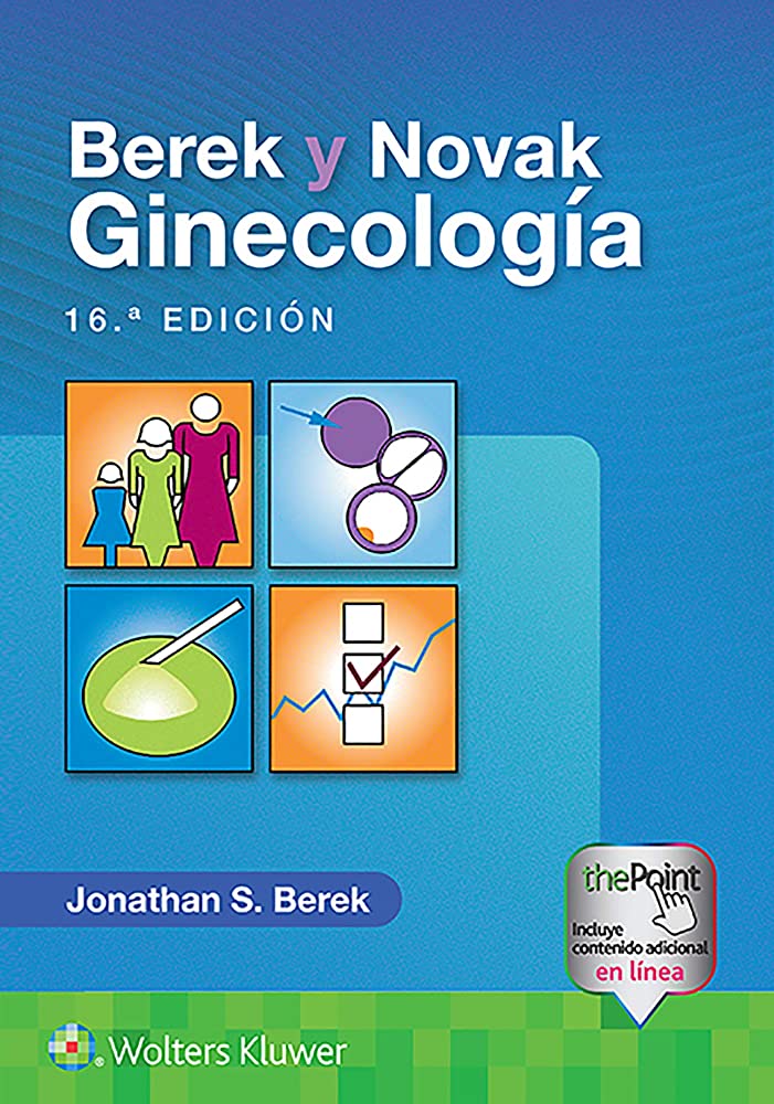 BEREK Y NOVAK. GINECOLOGÍA- EDICIÓN 16.ª AÑO 2019