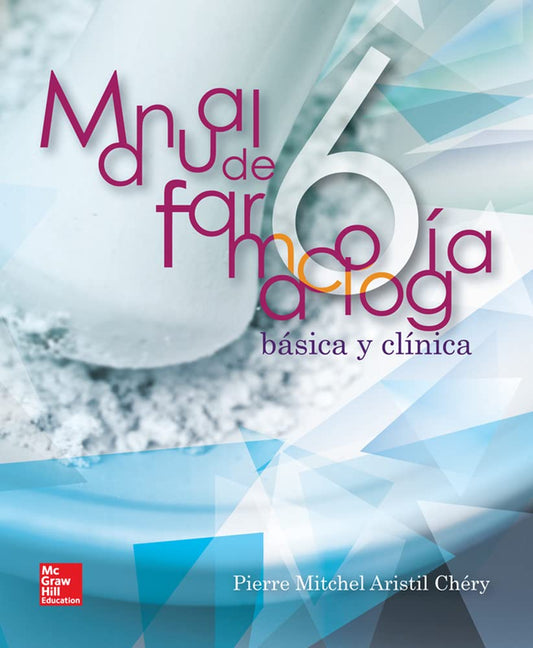 MANUAL DE FARMACOLOGIA EDICIÓN 6 AÑO 2013