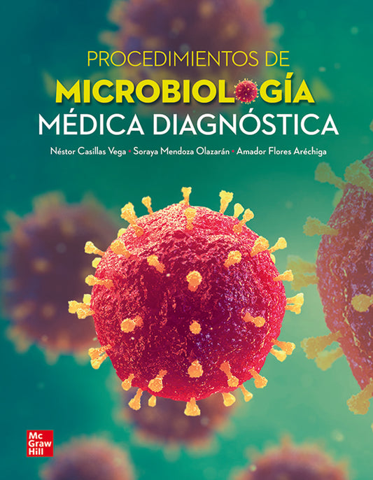 GUIA DE PROCEDIMIENTOS EN MICROBIOLOGIA CLINICA- EDICIÓN 1- AÑO 2020