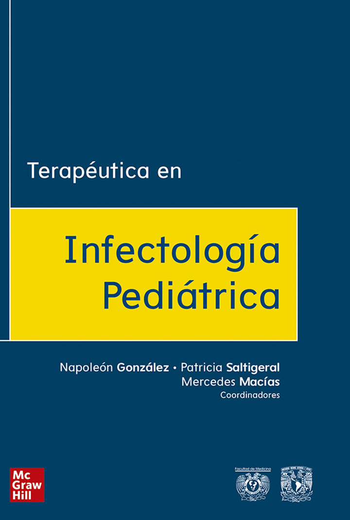 TERAPEUTICA EN INFECTOLOGIA PEDIATRICA- EDICIÓN 1- AÑO 2019