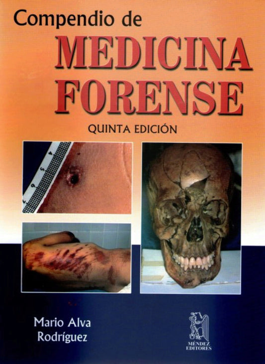 ALVA- Compendio De Medicina Forense / 5 Ed.