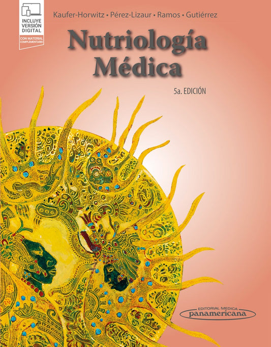 Nutriología Médica. 5ª Edición: Material del docente