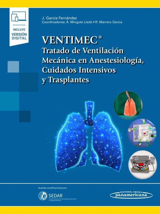 VENTIMEC. Tratado de Ventilación Mecánica en Anestesiología, Cuidados Intensivos y Trasplantes