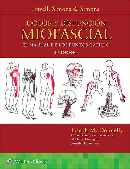 TRAVELL, SIMONS & SIMONS. DOLOR Y DISFUNCIÓN MIOFASCIAL- EDICIÓN 3.ª AÑO 2019