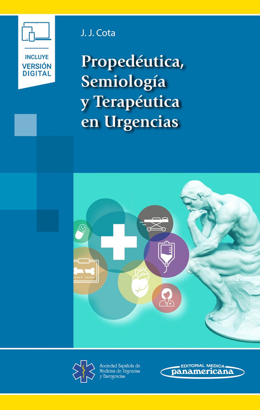 PROPEDÉUTICA, SEMIOLOGÍA Y TERAPÉUTICA EN URGENCIAS (INCLUYE VERSIÓN DIGITAL)