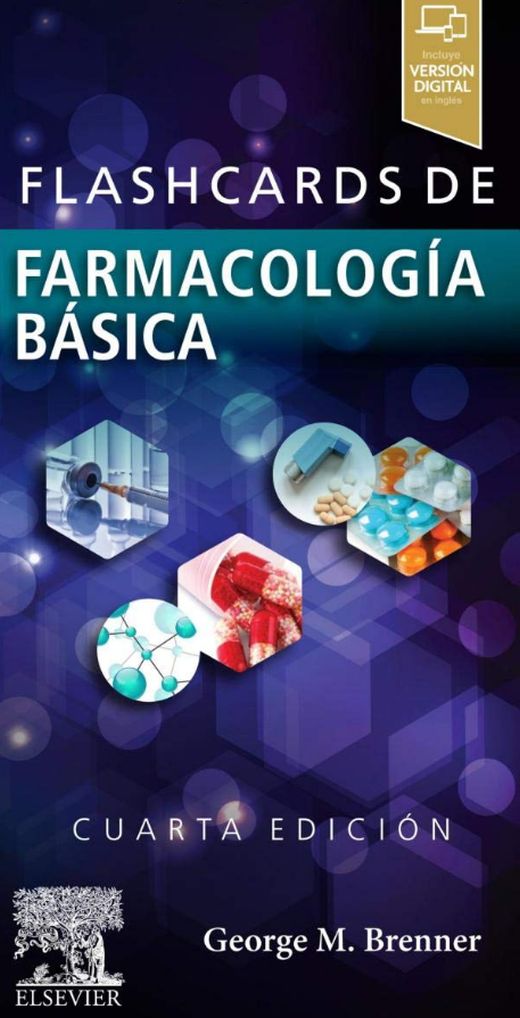 BRENNER, G., FLASHCARDS DE FARMACOLOGÍA BÁSICA 4 ED. © 2019 R 2019