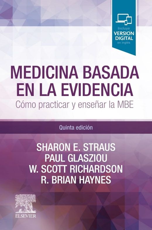 STRAUS, S.E., MEDICINA BASADA EN LA EVIDENCIA 5 ED. © 2019 R 2019