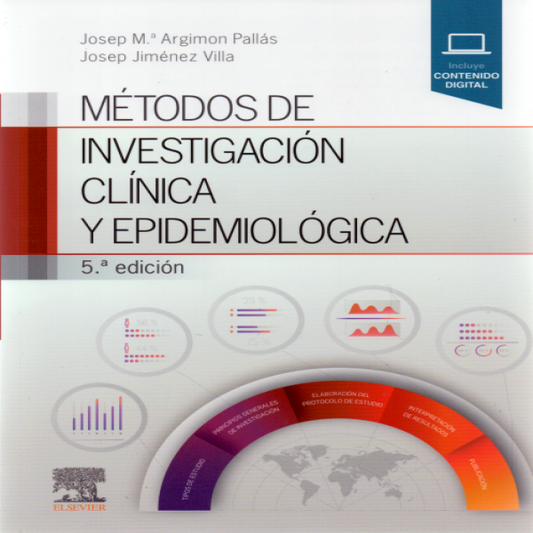 ARGIMON - MÉTODOS DE INVESTIGACIÓN CLÍNICA Y EPIDEMIOLÓGICA 5 ED. © 2019