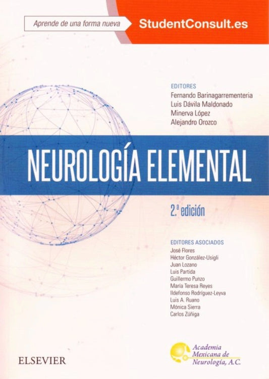 BARINAGARREMENTERÍA, F., NEUROLOGÍA ELEMENTAL 2 ED. © 2017 R 2018