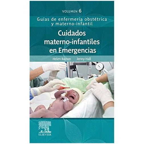 BASTON, H., CUIDADOS MATERNO-INFANTILES EN EMERGENCIAS © 2019